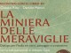 “La Miniera della Meraviglie” si presenta a Cascia